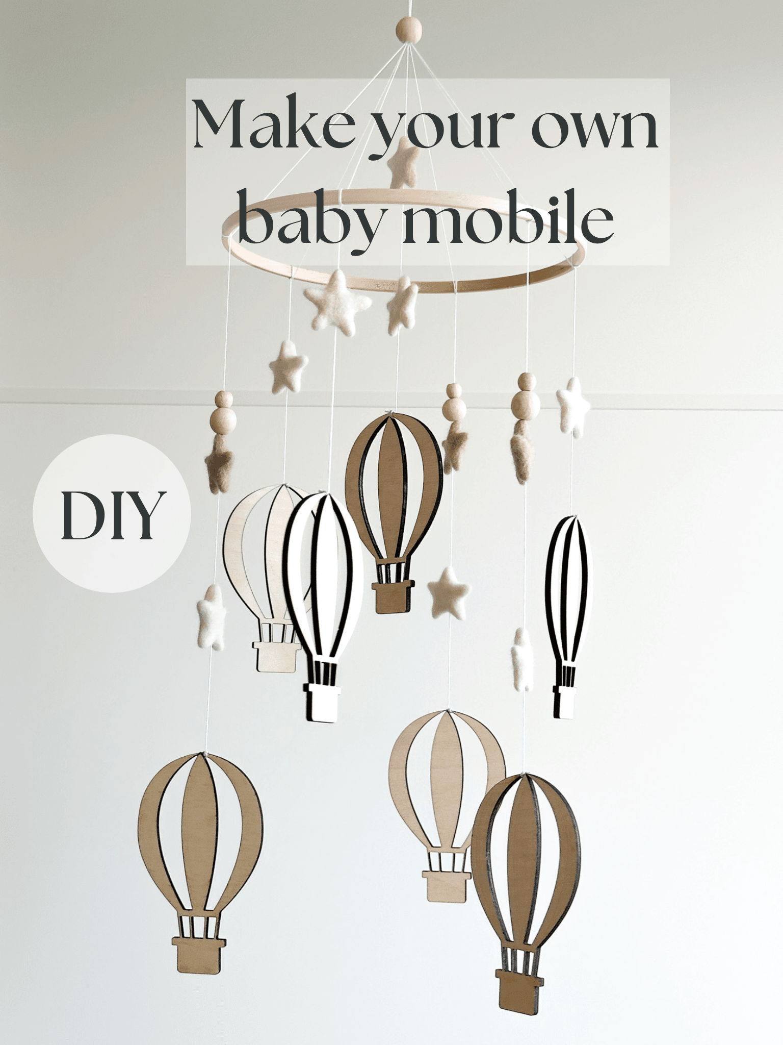 DIY Make your own air balloons baby mobile - Minidreams Decor